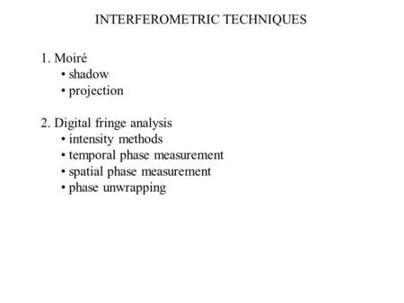 INTERFEROMETRIC TECHNIQUES