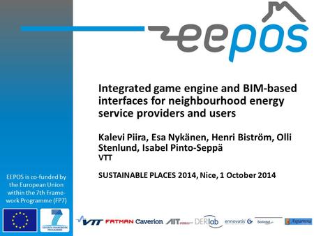 Integrated game engine and BIM-based interfaces for neighbourhood energy service providers and users Kalevi Piira, Esa Nykänen, Henri Biström, Olli Stenlund,