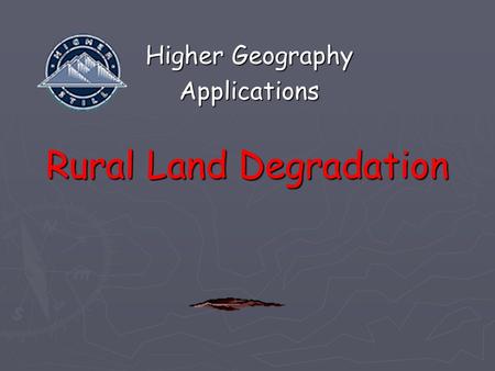 Rural Land Degradation Higher Geography Applications.