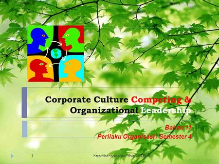 Corporate Culture Competing & Organizational Leadership Bahan 11 Perilaku Organisasi / Semester 4