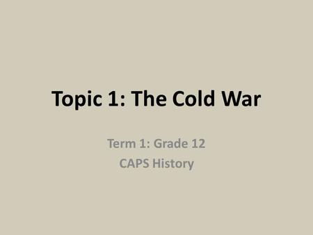 Term 1: Grade 12 CAPS History