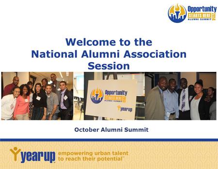 Welcome to the National Alumni Association Session October Alumni Summit.