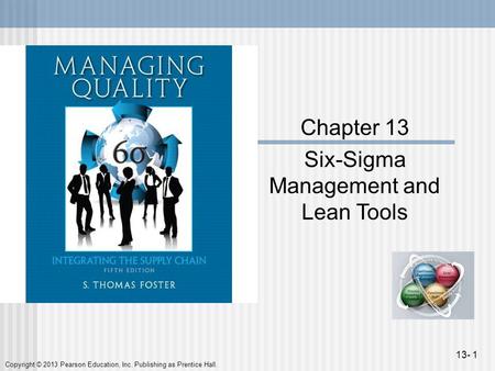 Six-Sigma Management and Lean Tools