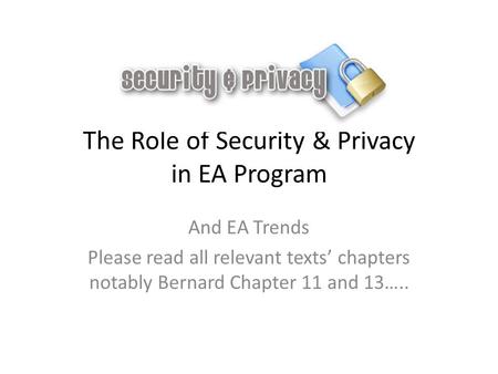 The Role of Security & Privacy in EA Program