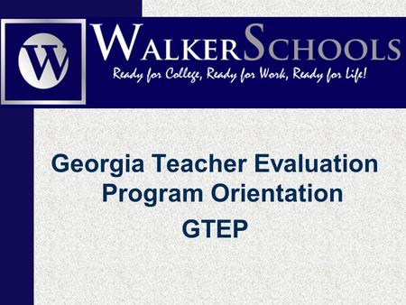 Georgia Teacher Evaluation Program Orientation