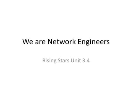 We are Network Engineers