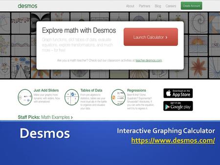 Desmos Interactive Graphing Calculator https://www.desmos.com/