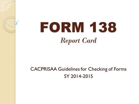 CACPRISAA Guidelines for Checking of Forms SY