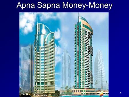 Apna Sapna Money-Money