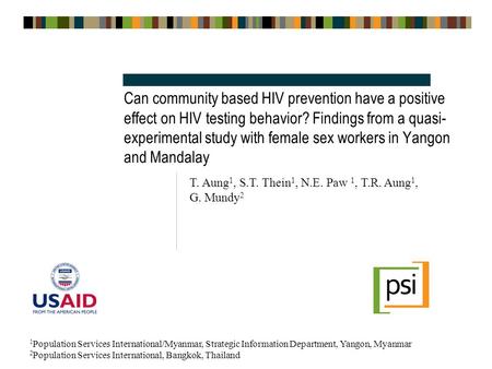 Can community based HIV prevention have a positive effect on HIV testing behavior? Findings from a quasi- experimental study with female sex workers in.