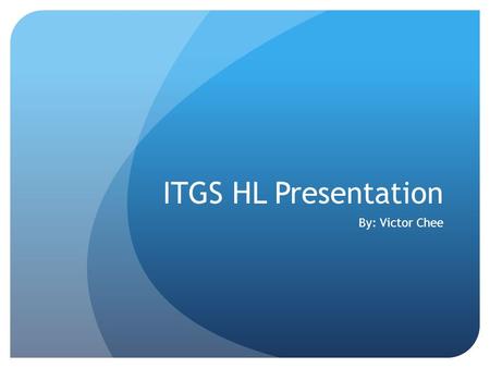ITGS HL Presentation By: Victor Chee. Just In Time (JIT) Process Is a production strategy that improves return on investment (ROI) by reducing inventory.