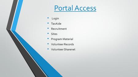 Portal Access Login TaxAide Recruitment Sites Program Material Volunteer Records Volunteer Sharenet.