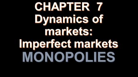 Examination of the dynamics of imperfect markets with the aid of cost and revenue curves. The dynamics of imperfect markets with the aid of cost and revenue.