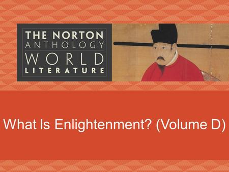 What Is Enlightenment? (Volume D)