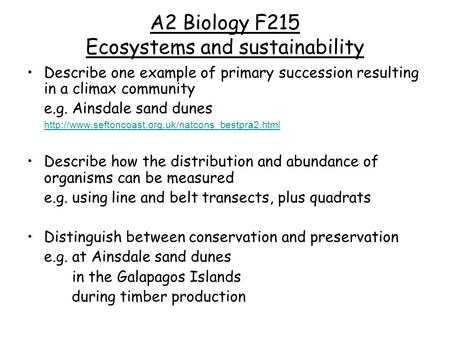 A2 Biology F215 Ecosystems and sustainability