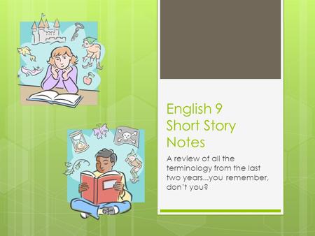 English 9 Short Story Notes