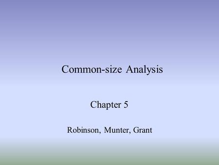 Chapter 5 Robinson, Munter, Grant