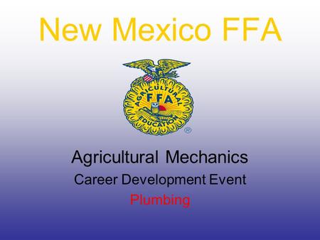 New Mexico FFA Agricultural Mechanics Career Development Event Plumbing.