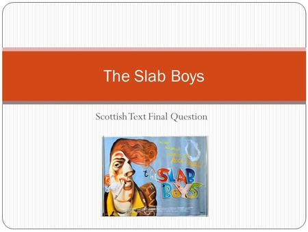 Scottish Text Final Question