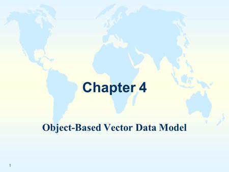 Object-Based Vector Data Model