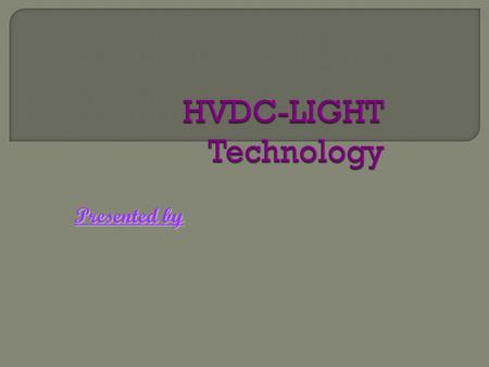 HVDC-LIGHT Technology