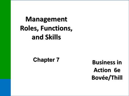 Management Roles, Functions, and Skills