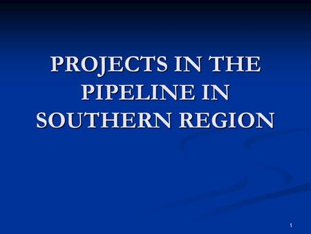 1 PROJECTS IN THE PIPELINE IN SOUTHERN REGION. 2 PROJECTS IN PROGRESS IN SOUTHERN REGION 400 KV MADURAI-TRIVANDRUM LINE WITH 400 KV SS AT TRIVANDRUM 400.