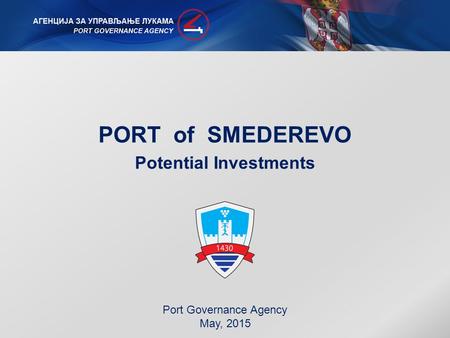 PORT of SMEDEREVO Potential Investments