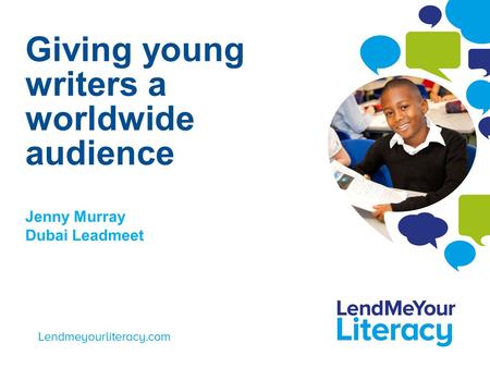 Giving young writers a worldwide audience Jenny Murray Dubai Leadmeet.
