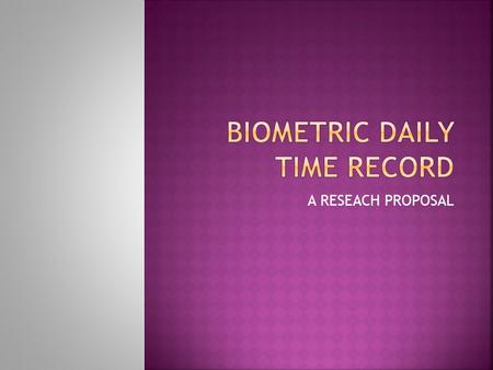 Biometric Daily Time Record