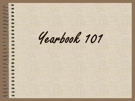 Yearbook 101.