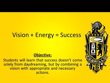 Vision + Energy = Success