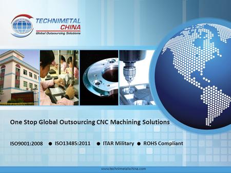 One Stop Global Outsourcing CNC Machining Solutions