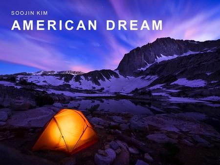 Soojin Kim American dream.