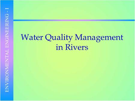 Water Quality Management in Rivers