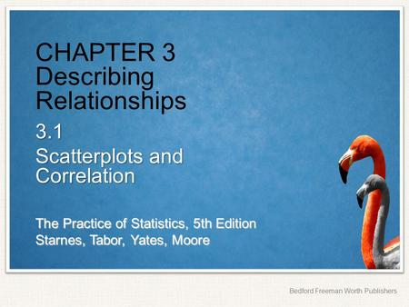 CHAPTER 3 Describing Relationships