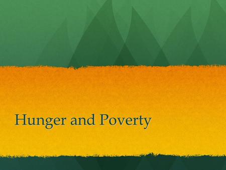 Hunger and Poverty. What is poverty? Statistics – 2000 Airdrie average earnings: $46,814 Statistics – 2000 Airdrie average earnings: $46,814 Many people.