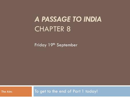 A Passage to India Chapter 8