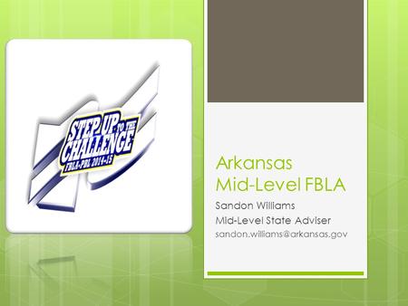 Arkansas Mid-Level FBLA Sandon Williams Mid-Level State Adviser