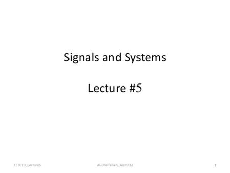 Signals and Systems Lecture #5