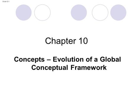 Concepts – Evolution of a Global Conceptual Framework