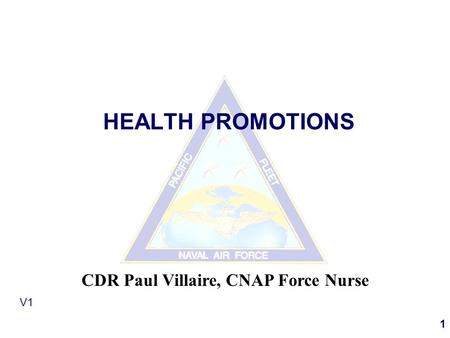 CDR Paul Villaire, CNAP Force Nurse