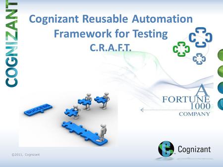 Cognizant Reusable Automation Framework for Testing C.R.A.F.T.