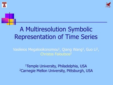 A Multiresolution Symbolic Representation of Time Series