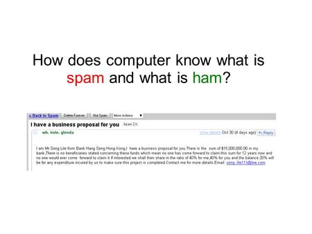 How does computer know what is spam and what is ham?