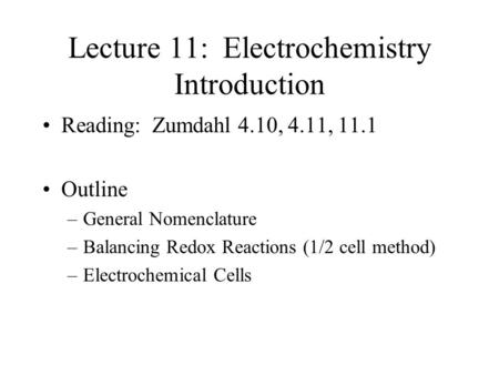 Lecture 11: Electrochemistry Introduction