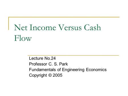 Net Income Versus Cash Flow