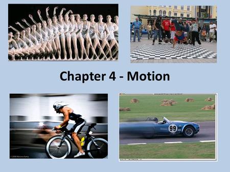Chapter 4 - Motion. Frames of Reference Is this train in motion? How do you know?