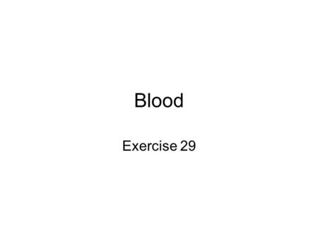 Blood Exercise 29.