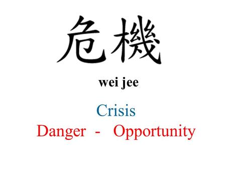 wei jee Crisis Danger - Opportunity 4.1% The autonomy and the mission of the University of California are clear.
